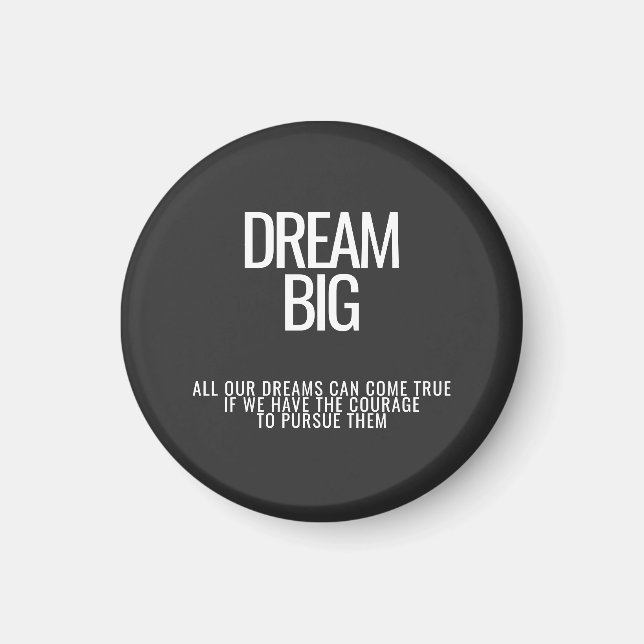 Dream Big Motivational Magnet (Framsidan)