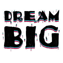 Dream Big Motivational Quote