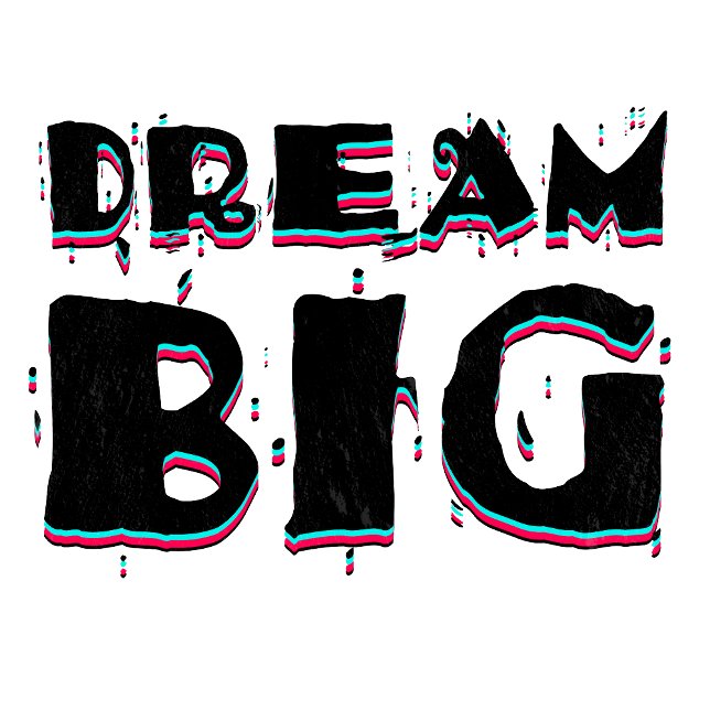 Dream Big Motivational Quote T Shirt (Skapare uppladdad)