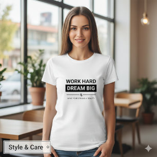 Dream Big Motivational Women's Shirt T