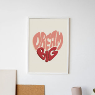 Dream Big: Motiverande talesätt för framgång Poster