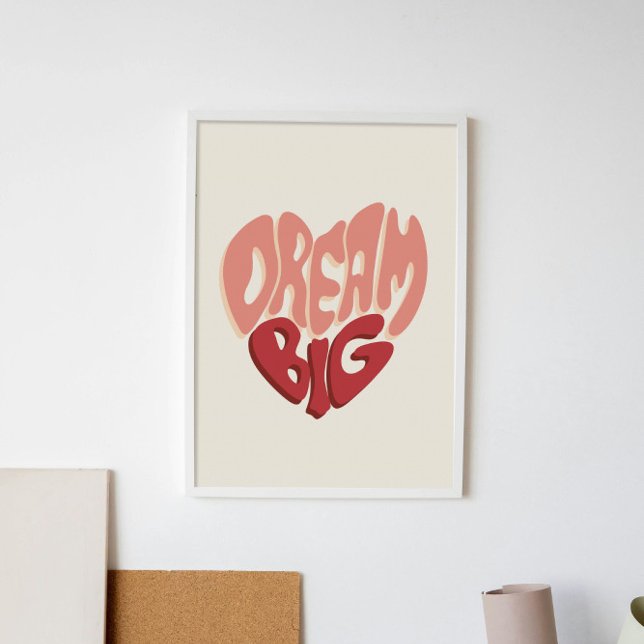 Dream Big: Motiverande talesätt för framgång Poster (Skapare uppladdad)