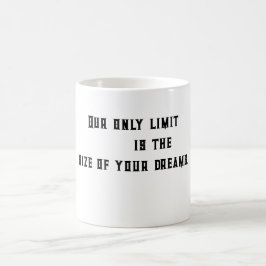 Dream Big Mugg