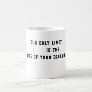 Dream Big Mugg