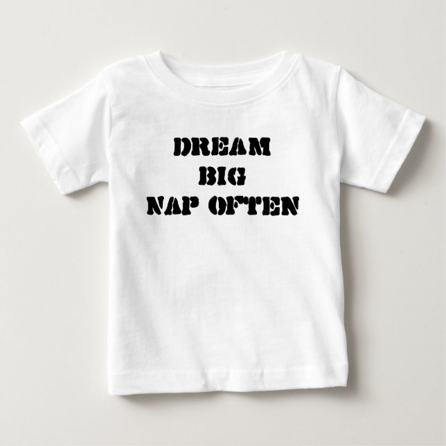 Dream Big, Nap Often T Shirt (Framsida)