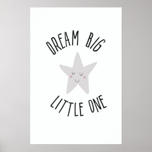 Dream big one star poster