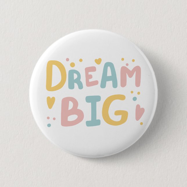 Dream Big Pastel Hearts Knapp (Framsida)