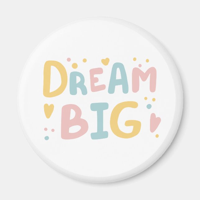 Dream Big Pastel Hearts Magnet (Framsidan)