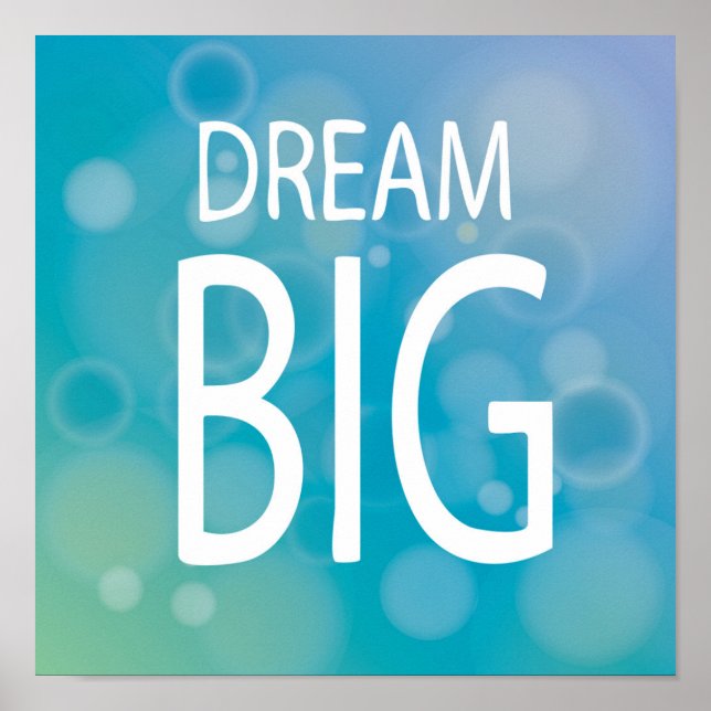 Dream Big Poster (Framsidan)