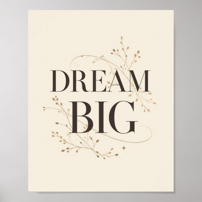 Dream Big Poster (Framsidan)