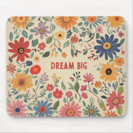 Dream Big Quote Mousepad - Blommigt Musmatta