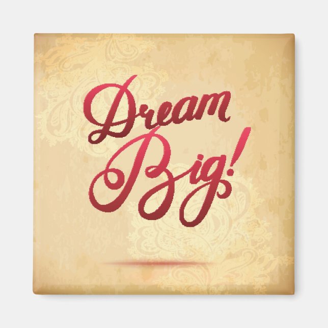 Dream Big Red Magnet (Framsidan)