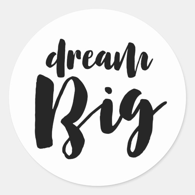 Dream Big Runt Klistermärke (Framsida)