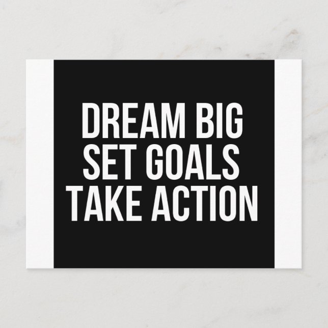 Dream Big Set Goals gör att åtgärder blir motivera Vykort (Framsida)