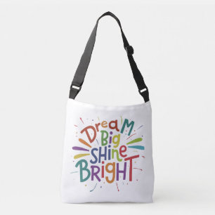 Dream Big, Shine Bright Kor-Body Bag Axelväska