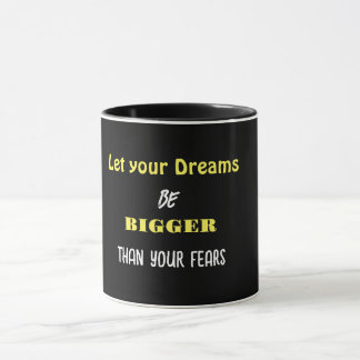 Dream Big,Sip Bigger, Ultimate Motivational MUGG