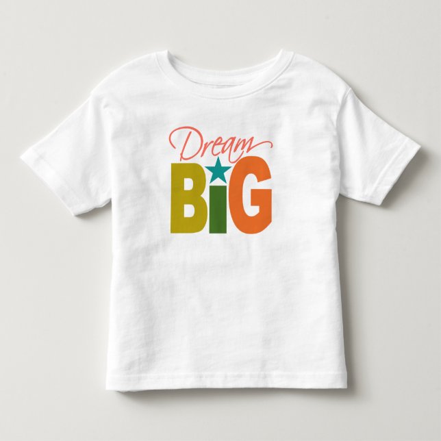 Dream BIG-skjorta - välj stil & färg Tee (Framsida)
