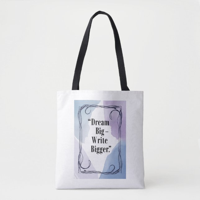 Dream Big - Skriva Bigger Tygkasse (Framsida)