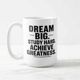 Dream Big, Study Hard, Achieve Greatness" Inspirat Kaffemugg
