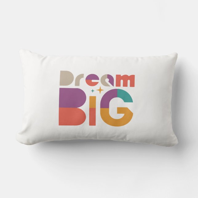 Dream Big Support och inspiration Lumbarkudde (Framsida)
