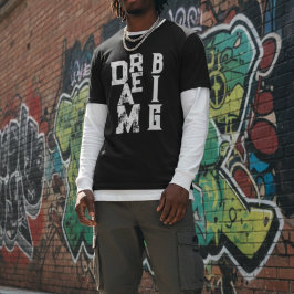 Dream Big | Svart inspirationsoffert T Shirt