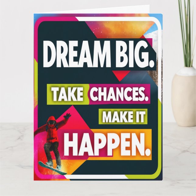 Dream Big, ta chances Kort (Framsida)