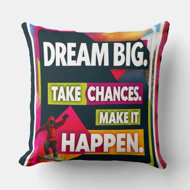 Dream Big, ta chances Kudde (Framsida)