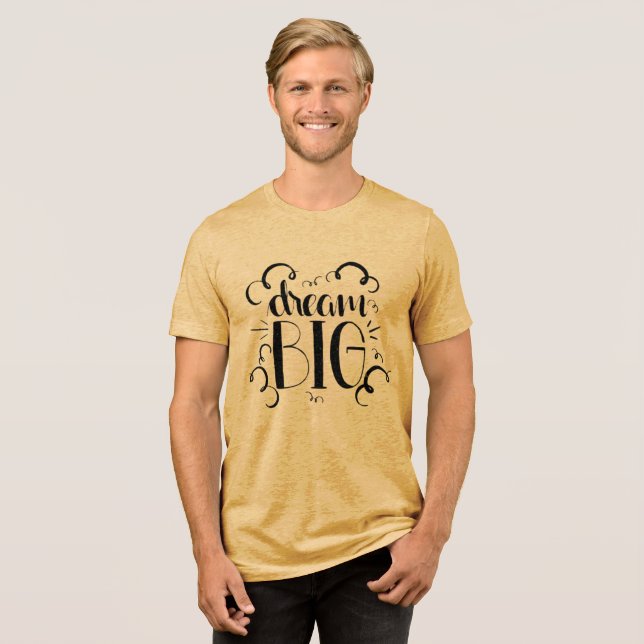 Dream Big Tri-Blend Shirt T (Framsida Full)