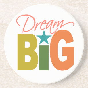 Dream BIG underlägg