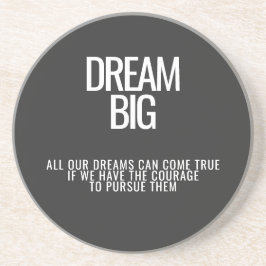Dream Big Underlägg