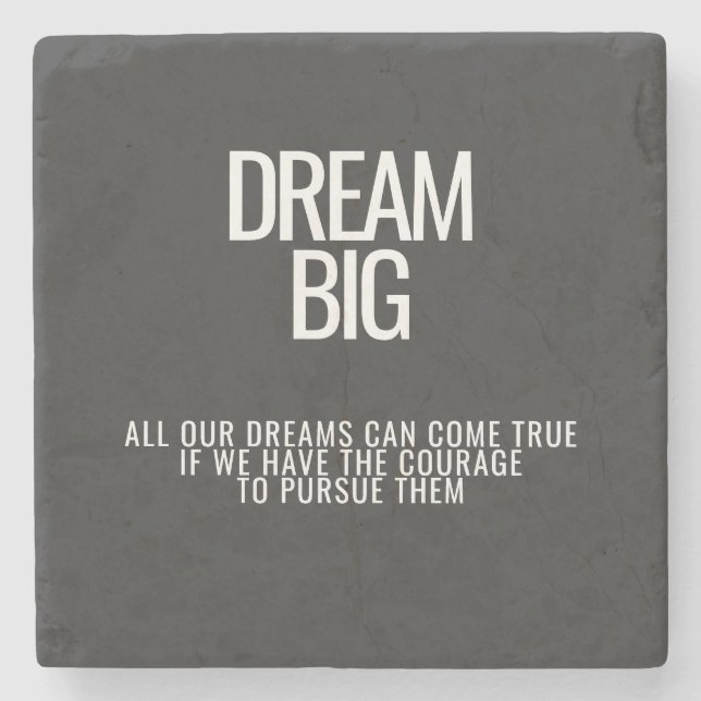 Dream Big Underlägg (Framsidan)