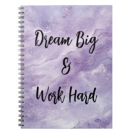 Dream Big & Work Hard Anteckningsbok