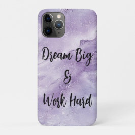 Dream Big & Work Hard