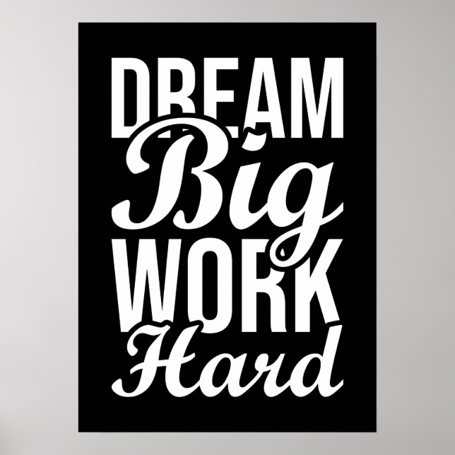 Dream Big Work Hard - Gym, Hustle, Success Poster (Framsidan)