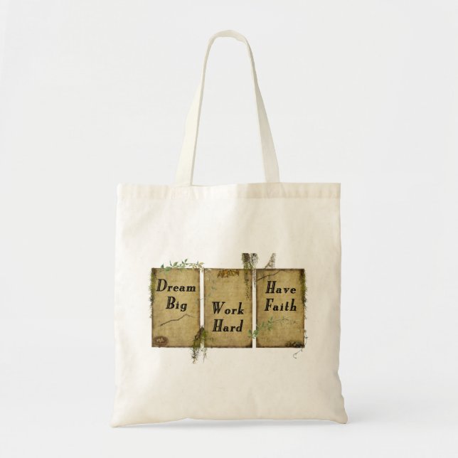 Dream Big-Work Hard- Have Faith- Tote Bag Tygkasse (Framsidan)