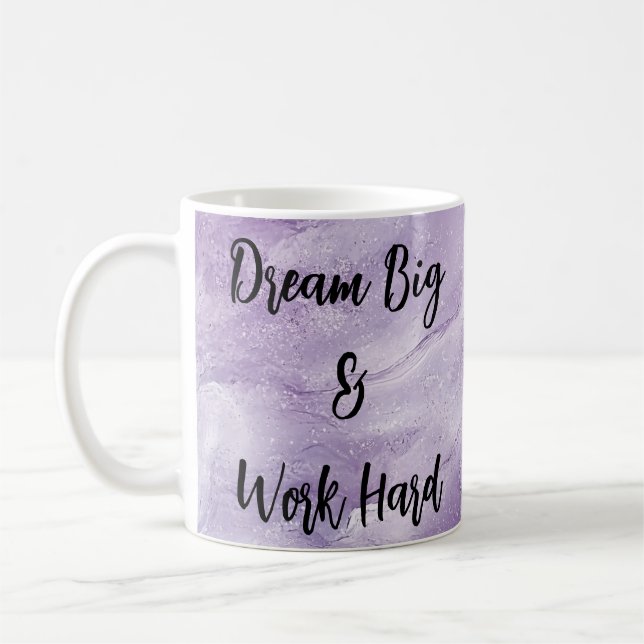Dream Big & Work Hard Kaffemugg (Vänster)