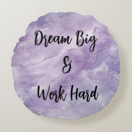 Dream Big & Work Hard Rund Kudde
