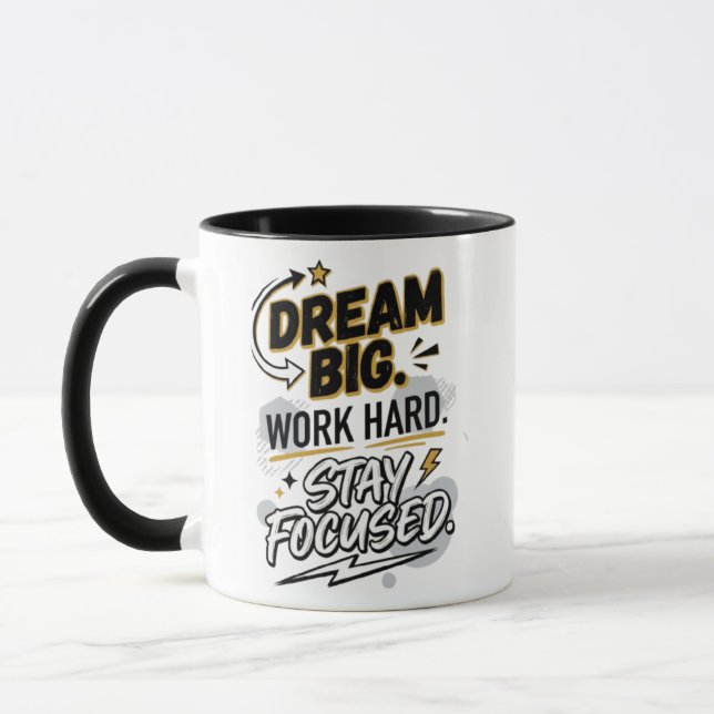 Dream Big Work Hard Stay Focused Mug | Motivationa Mugg (Vänster)