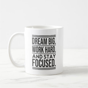 Dream Big, Work Hard, Stsay Focused - Gym, Hustle Kaffemugg