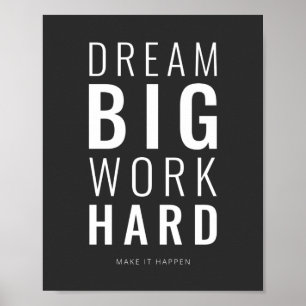 Dream Big Work - hårt Motiveringsoffert Poster