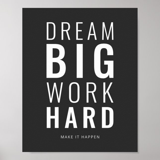 Dream Big Work - hårt | Motiveringsoffert Poster (Framsidan)