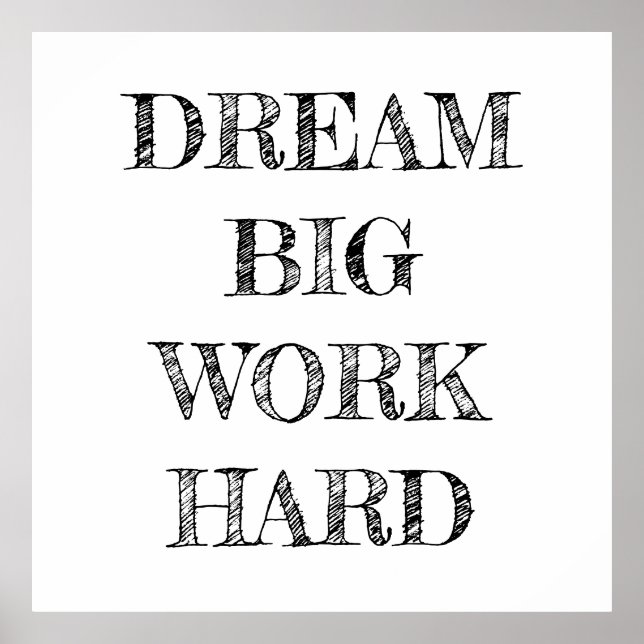 Dream Big Work-Poster med minimal minimalistisk ar Poster (Framsidan)