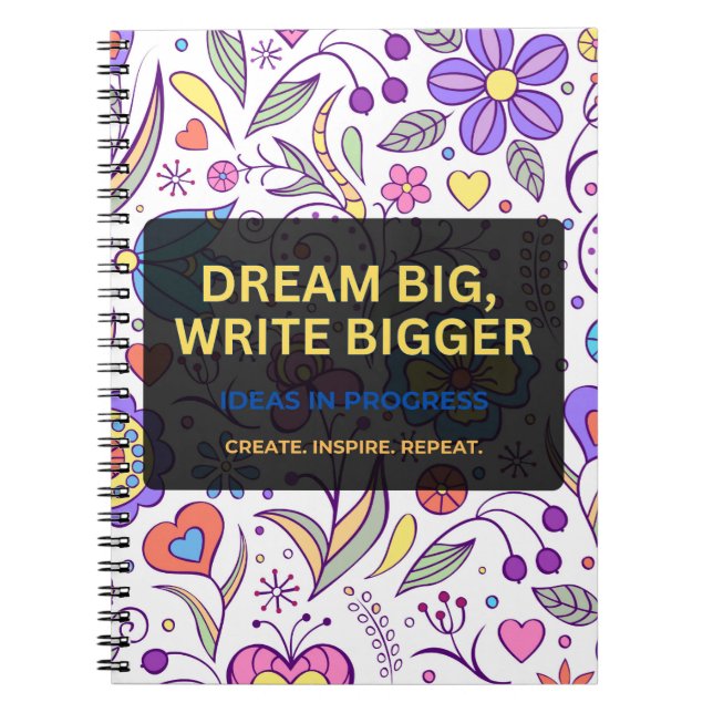 Dream Big, Write Bigger – Inspirational Anteckningsbok (Framsidan)