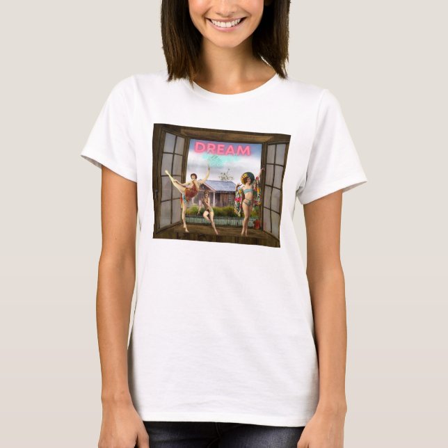 Dream Bigger Altered Art Vintage Dancers T Shirt (Framsida)