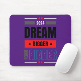 Dream Bigger Reach Bigger Musmatta