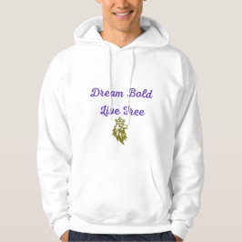 Dream Bold Hoodie
