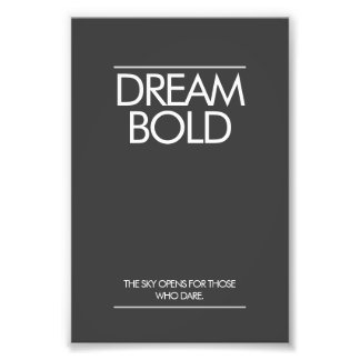 "Dream Bold” Minimalist Office Poster