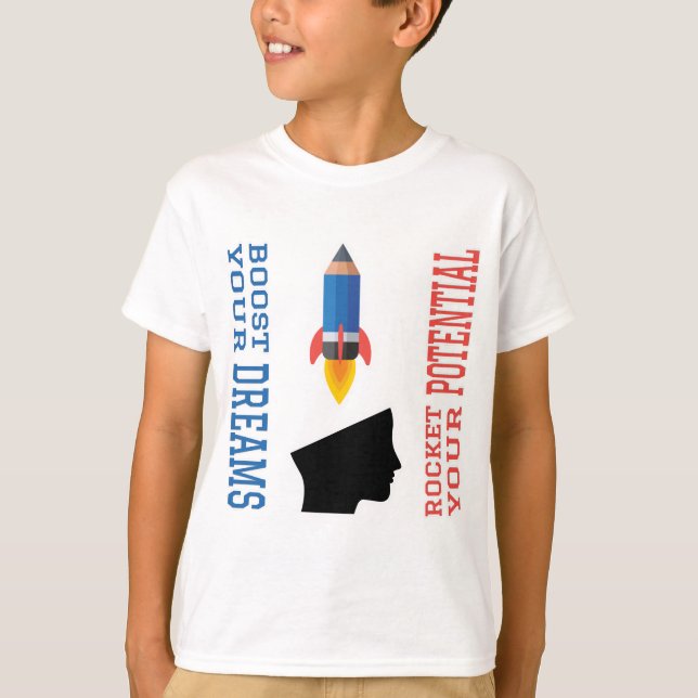 Dream Booster och Potential Rocket T Shirt (Framsida)