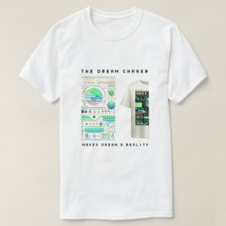 "Dream Chaser" Vibrant Abstract Design T Shirt