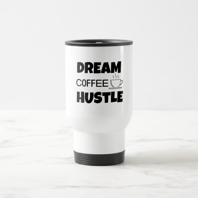 "Dream Coffee Hustle" 444 ml Resemugg  (Center)